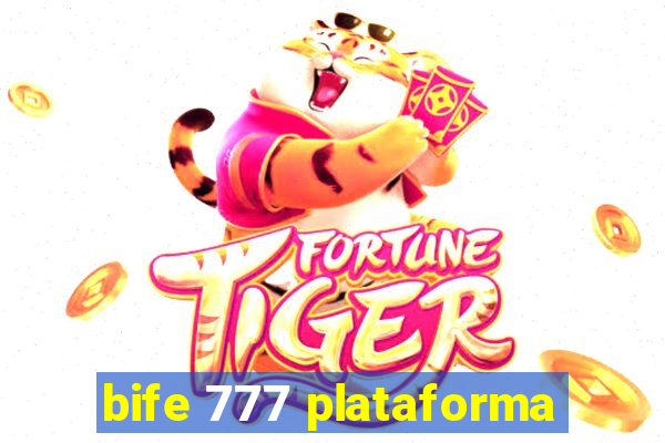 bife 777 plataforma